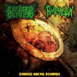 Cerebral Crusher : Chronic Mental Diarrhea